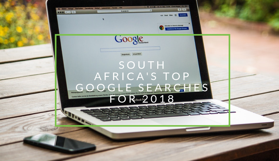 South Africa's most popular searches in 2018